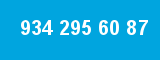 934 295 60 87 934 295 60 87